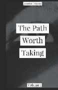 The Path Worth Taking