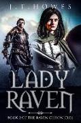 Lady Raven: Book Two of the Raven Chronicles