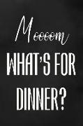 Moooom What's for Dinner: 52 Weeks Meal Planner with Grocery List and Rustic Interior