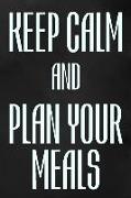 Keep Calm and Plan Your Meals: 52 Weeks Meal Planner with Grocery List and Rustic Interior