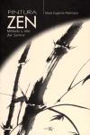 Pintura Zen: Método Y Arte del Sumi-E