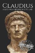 Claudius: A Life from Beginning to End