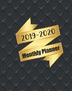 2019-2020 Monthly Planner: For Academic Agenda Schedule Organizer Logbook 24 Months Jan 2019 to Dec 2020 Weekly Monthly Calendar Planner