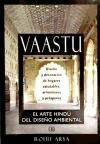 Vaastu : el arte hindú del diseño ambiental