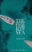 The Hunt for Blue Sea