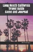 Long Beach California Travel Guide Game and Journal