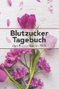 Blutzucker Tagebuch - Den Blutzucker Im Blick: Tagebuch Zum Ausfüllen Für Typ 2 Diabetiker