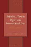 Religion, Human Rights and International Law: A Critical Examination of Islamic State Practices