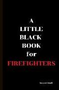 A Little Black Book: For Firefighters