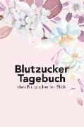 Blutzucker Tagebuch - Den Blutzucker Im Blick: Tagebuch Zum Ausfüllen Für Typ 2 Diabetiker