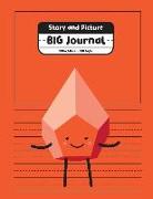Story and Picture Big Journal: 3/4 Inch Rule, 100 Pages, 8.5x11, Red My Color Pals Primary Notebook