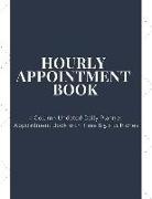 Hourly Appointment Book: 4 Column Undated Daily Planner Appointment Book with Time 8.5 X 11 Inches (Volume 8)