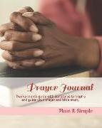 Prayer Journal: A 12 Month Guide with Scriptures & Verses from the Bible to Inspire and Guide You - Christian Journal, Christians Diar