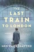 The Last Train to London