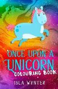 Once Upon a Unicorn: An Illustrated Children's Book