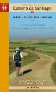 A Pilgrim's Guide to the Camino de Santiago (Camino Francés): St. Jean - Roncesvalles - Santiago