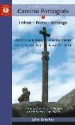 A Pilgrim's Guide to the Camino Portugués: Lisbon - Porto - Santiago / Camino Central, Camino de la Costa, Variente Espiritual & Senda Litoral