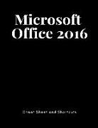 Microsoft Office 2016 Cheat Sheet and Shortcuts