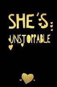 She's Unstoppable: Inspirational Journal Notebook