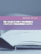 Why Human Resource Development Influences Organizational Success