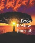 Book Review Journal: Readers Log Book with Formatted Pages to Review 50 Books with Index - Fantasy Nature Sunset Design Cover