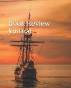 Book Review Journal: Readers Log Book with Formatted Pages to Review 50 Books with Index - Nautical Historical Ship Design Cover