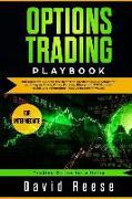 Options Trading Playbook: Intermediate Guide to the Best Trading Strategies & Setups for Profiting on Stock, Forex, Futures, Binary and Etf Opti