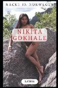 Nikita Gokhale: Nackt in Norwegen