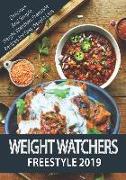 Weight Watchers Freestyle 2019: Delicious and Simple Weight Watchers Freestyle Recipes for Easy Weight Loss