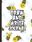 Draw and Write Journal: Kids Drawing & Writing Paper - Half Page Lined Paper with Drawing Space - Bumble Bee