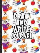 Draw and Write Journal: Kids Drawing & Writing Paper - Half Page Lined Paper with Drawing Space - Geeky Fox