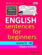 English Lessons Now! English Sentences for Beginners Lesson 21 - 40 Finnish Edition