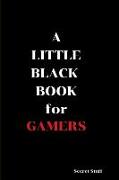 A Little Black Book: For Gamers