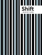 Shift Handover Book: Striped Daily Template Sheets to Record Staff Change Duty Time, Equipment Details, Concerns, Actions Use for Health Pr