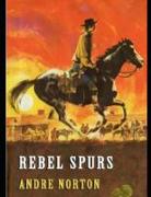 Rebel Spurs (Annotated)