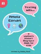 Texting with Amelia Earhart