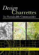 Design Charrettes for Sustainable Communities