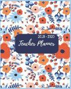 2019-2020 Teacher Planner: Beautiful Orange Flowers Lesson Planner for Teachers Weekly and Monthly Teacher Plan and Record Calendar Book for July