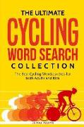 The Ultimate Cycling Word Search Collection: The Best Cycling Wordsearches for Both Adults and Kids