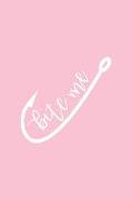 Bite Me: Pink Notebook for Sassy Girls - Blank Lines - College Ruled Notebook