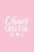 Chaos Creator: Pink Notebook for Sassy Girls - Blank Lines - College Ruled Notebook