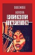 Poisonous Temptation