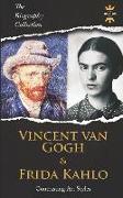 Vincent Van Gogh & Frida Kahlo: Contrasting Art Styles. the Biography Collection