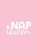 Nap Queen: Pink Notebook for Sassy Girls - Blank Lines - College Ruled Notebook