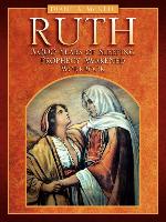 Ruth 3,000 Years of Sleeping Prophecy Awakened -Workbook