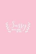 Sassy from Head to Toe: Pink Notebook for Sassy Girls - Blank Lines - College Ruled Notebook