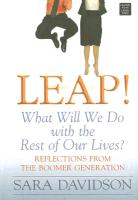 Leap!: What Will We Do with the Rest of Our Lives?