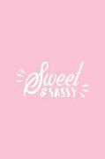 Sweet Sassy: Pink Notebook for Sassy Girls - Blank Lines - College Ruled Notebook