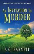 An Invitation to Murder: An Impossible Crime with One Clear Prime Suspect, Herself