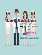 Work Rotation Schedule Planner 40 Years Long for Nurses and Shift Workers